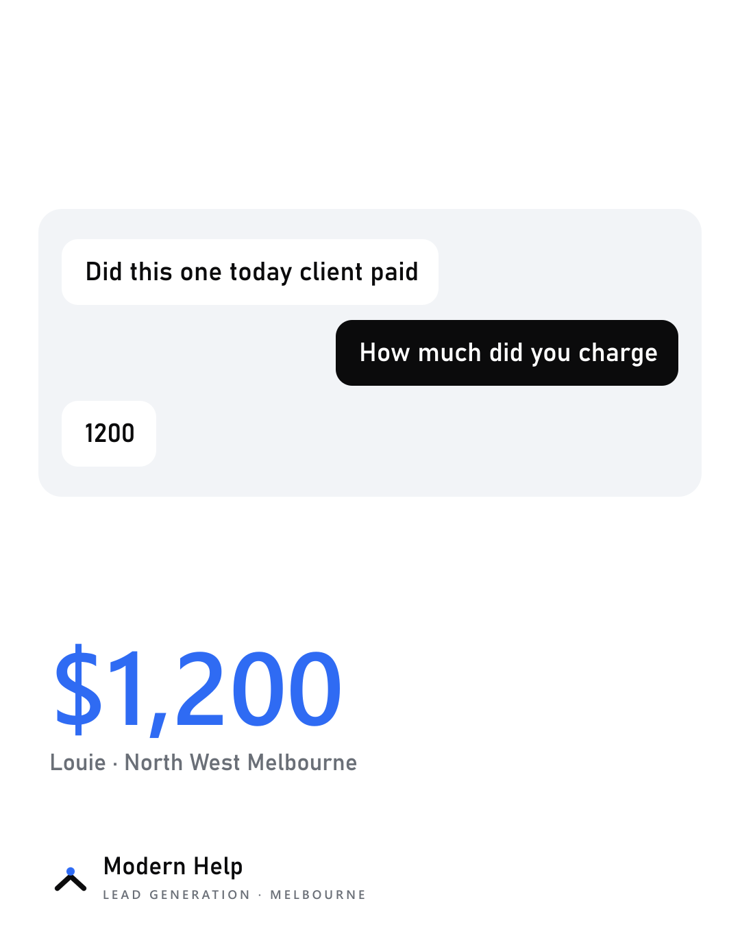 Client message: job done, client paid $1,200 — Louie, North West Melbourne